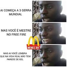 Meme da 3 guerra mundial freefire meme 3 guerra mundial freefire 3 guerra mundial 3 guerra mundial meme do freefire. Memes Br Memes Engracado Memes Engracados Meme Engracado