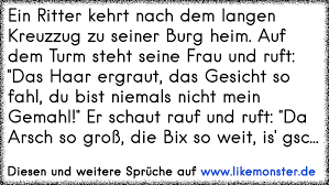 Alle schlechten eigenschaften entwickeln sich in der familie. Ein Ritter Kehrt Nach Dem Langen Kreuzzug Zu Seiner Burg Heim Auf Dem Turm Steht Seine Frau Und Ruft Das Haar Er Tolle Spruche Und Zitate Auf Www Likemonster De