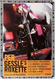 I could never understand it why you turned me away there's no ordinary living in an ordinary day you seem to be every wind that blows through my dreams you seem to be every picture in every magazine being with you being with you has just left me. Per Gessle S Roxette Good Karma Koln 2018 Konzertplakat 29 90