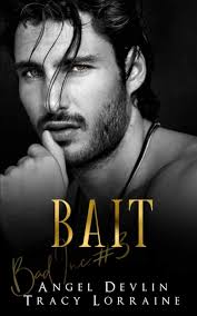 Bait: A dark, billionaire romantic suspense (B.A.D. Inc Billionaires):  Devlin, Angel, Lorraine, Tracy: 9798690730963: Amazon.com: Books