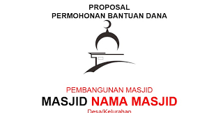 Proposal lazimnya dikenal sebagai sebuah dokumen yang berisi rencana kegiatan yang terancang secara sistematis dan terperinci. Contoh Proposal Pengajuan Dana Pembangunan Masjid Tutup Kurung