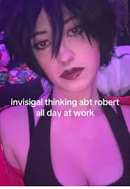 Invisigal's Daydreams About Robert at Work