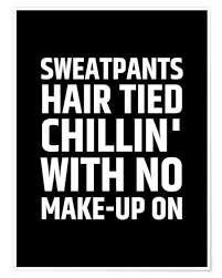 Maybe you would like to learn more about one of these? Creative Angel Sweatpants Hair Tied Chillin With No Make Up On Poster Online Bestellen Posterlounge De
