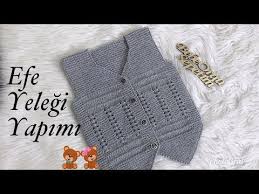Kolay Efe Yelegi Yapimi Youtube Baby Knitting Patterns Krose Sapka Kiz Bebek Battaniyeleri