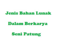 Sebutkan empat contoh kerajinan tekstil modern. Sebutkan Tiga Bahan Lunak Dalam Berkarya Seni Patung Ilmucerdasku
