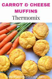 Carrot And Cheese Muffins Thermomix Recipe Recipe Thermomix Recipes Thermomix Recipes Healthy Thermomix Healthy