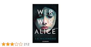 Wer war Alice: Roman : Richmond, T. R., Breuer, Charlotte, Möllemann,  Norbert: Amazon.de: Books