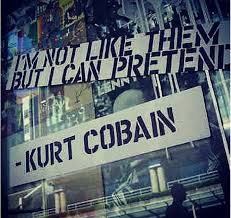 Kurtcobain Nirvana Nirvana Dumb Kurt Cobain Quotes