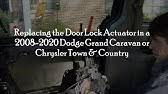 Sit in the van and electrically lock the doors. Sliding Door Won T Open Unlock Chrysler Town Country Dodge Caravan 2008 2016 Lock Actuator Youtube