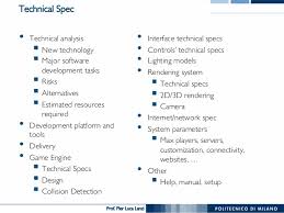 <your game name here> <your company logo here> revision: Videogame Design And Programming 08 The Design Document