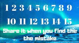 1 2 3 4 5 6 7 8 9 10 11 Are You Genius Find The Mistake Answer Visual Brain Teaser To Find The Mistake In 2020 Brain Teasers Math Riddles Teaser