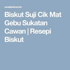 Biskut Suji Cik Mat Gebu Sukatan Cawan Resepi Biskut Recipes Mobile Boarding Pass