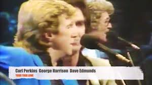 Carl Perkins George Harrison Dave Edmunds " Your True Love " , Carl Perkins  & Friends ‎– A Rockabilly Session 1985 , credits , Bass