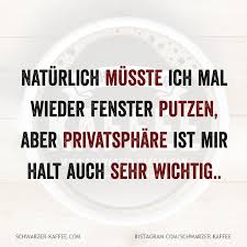 Fenster Putzen In 2020 Witzige Spruche Lustige Spruche Urkomische Zitate