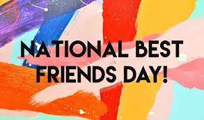 Dates available for the next 10 years. National Best Friends Day