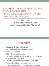 The establishments of malaysian polytechnic. Education System In Malaysia The School Curriculum Curriculum Development Division Ministry Of Education Secondary School Curriculum