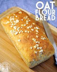 Oat Flour Bread Like Mother Like Daughter Oat Bread Recipe Oat Flour Healthy Bread