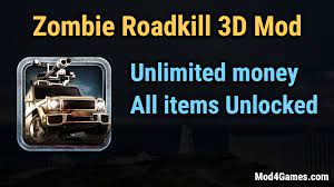 You will like the simple controls, as well as the plot of the game. Zombie Roadkill 3d Mod Unlimited Money All Items Unlocked Mod4games Com