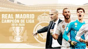 Toda la información en datos de la liga bbva mx. Real Madrid Campeon De Liga Santander 2019 2020 Especial Sobre El Ganador De Primera