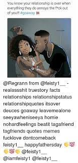 Relationship Is Over Memes