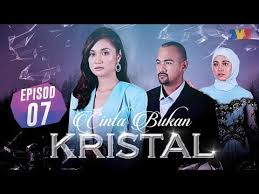 Cinta Bukan Kristal Episod 7 Youtube