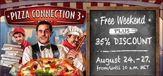 steam and assemble entertainment are offering a free weekend of play for pizza connection 3 click the red button connect to weekend connection weekend deals