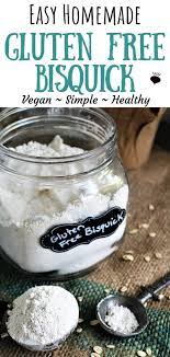 A Simple And Easy Homemade Gluten Free Bisquick Recipe Mix That You Can Make Y Gluten Free Bisquick Homemade Gluten Free Bisquick Recipe Gluten Free Baking Mix