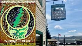 Winona is Dead and Trempealeau Hotel present 'Fire On The Water'