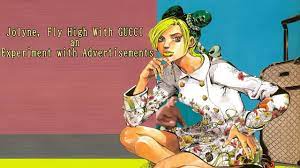 Jolyne, Fly High With GUCCI an Experiment with Advertisements - YouTube