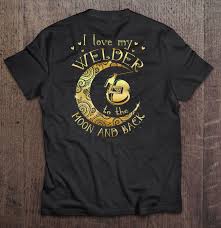 Find these sparkly shirts from baby phat, inc international concepts, almost famous and more. I Love My Welder To The Moon And Back Mandala Gold Sparkle Version T Shirts Teeherivar