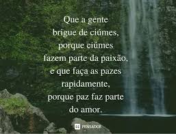 10 Frases Para Controlar Os Ciumes Pensador