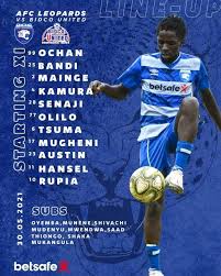 All competitions, kenyan premier league. Kaka Jp Junior Kikosi Cha Afc Leopards Vs Bidco United Yusuf Mainge And Said Tsuma Start Peter Thiong O Is Back In The Squad But Starts Off The Bench Betsafe Kenya Oursforever