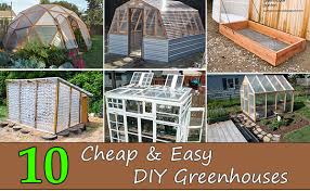 These homemade greenhouse ideas make use of recycled household materials in a fun new way. Top 10 Cheap Easy Diy Greenhouses Home And Gardening Ideas