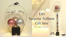 DIY Surprise Balloon Giftbox tutorial | How To Make Surprise Gift ...