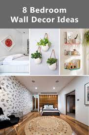 8 Bedroom Wall Decor Ideas To Liven Up Your Boring Walls Wall Decor Bedroom Bedroom Wall Modern Bedroom Wall Decor