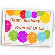 Jun 08, 2021 · all access happy birthday wishes on tuesday (6/8) to audacy coo susan larkin, audacy/minneapolis svp/market manager shannon knoepke, wkml/fayetteville's don chase, former wnbm/new york's marc. Happy Birthday Card From All Of Us Zazzle Com In 2021 Birthday Cards For Friends Happy Birthday Cards Kids Birthday Cards