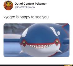 Kyogre Is Happy To See You