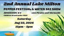 Lake Milton Pepper Festival & Water Ski Show