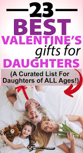 Here are the best valentine gifts for her and creative valentine gift ideas. 23 Best Valentine Gifts For Daughters 2021 Curated List Strength Essence In 2021 Valentine Gift For Daughter Valentine Gifts Unique Valentines Gifts