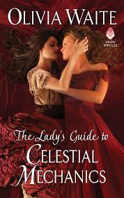 The Lady S Guide To Celestial Mechanics Kindle Edition By Olivia Waite Romance Kindle Ebooks Amaz Celestial Mechanics Reading Romance Novels Romance Books