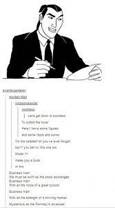 Let S Get Down To Business I Ll Make A Man Out Of You Know Your Meme