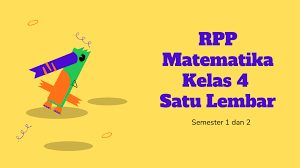 Adapun daftar rpp yang dimaksud adalah sebagai berikut Rpp Matematika Kelas 4 Satu Lembar Kurikulum 2013 Lengkap Katulis