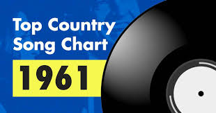 Top 100 Country Song Chart For 1961
