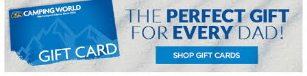 Choose a physical gift card or digital egift card, then select the desired amount and quantity. Camping World We Ve Got Father S Day Covered Milled