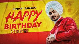 Birthday Wish Song Mp3 Song Download In Punjabi By Himmat Sandhu 2020 Mp3 Song Download Birthday Wishes Songs Mp3 Song