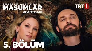 Masumlar Apartmani 5 Bolum Youtube