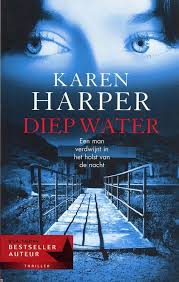 Diep Water Karen Harper 9789085500735 Boeken Boeken Boeken Om Te Lezen Boeken Lezen