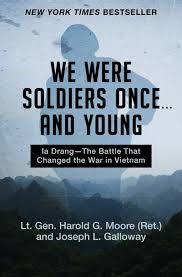 We Were Soldiers Once .&nbsp;.&nbsp;. and Young by Harold G. Moore | Open  Road Media