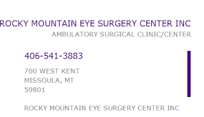 Locations include missoula, butte, and hamilton, montana. 1093726796 Npi Number Rocky Mountain Eye Surgery Center Inc Missoula Mt Npi Registry Medical Coding Library Www Hipaaspace Com C 2021