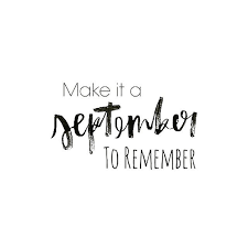 Have a nice new month. Happy New Month Make It A Good One Quoteoftheday September Newmonthnewgoals Fashionistanl September Quotes New Month Quotes Remember Quotes